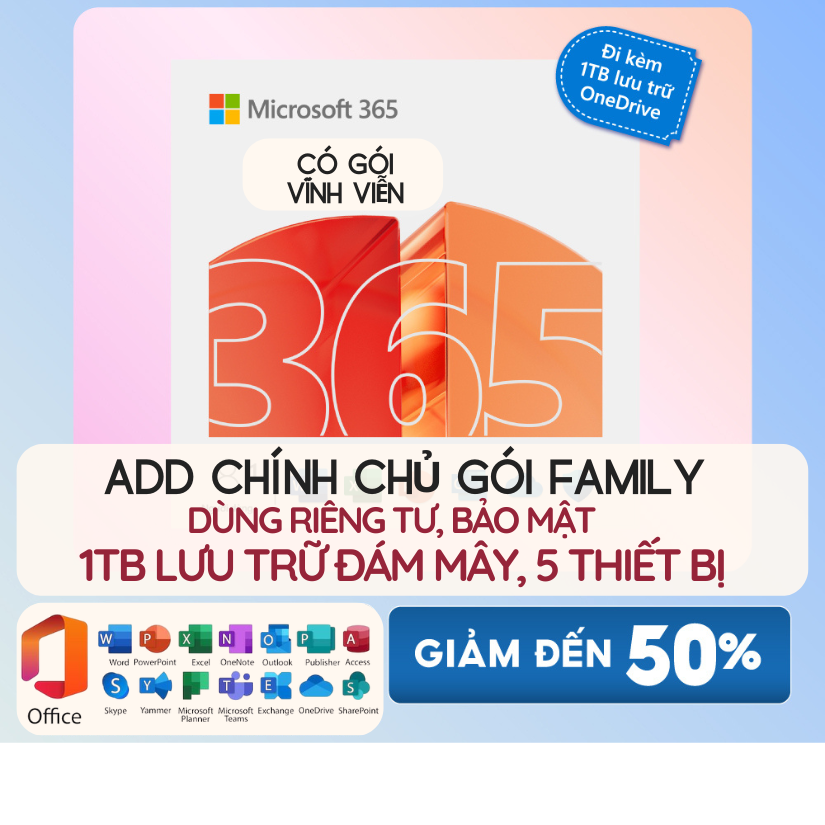 Nâng cấp Microsoft 365 chính chủ 1 năm (CÓ VĨNH VIỄN) (TẶNG CANVA PRO 1 NĂM)