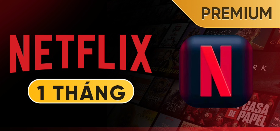 Tài khoản Netflix Premium 4K 1 tháng